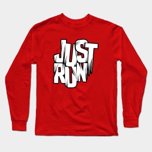 Just Run - White and Black Long Sleeve T-Shirt